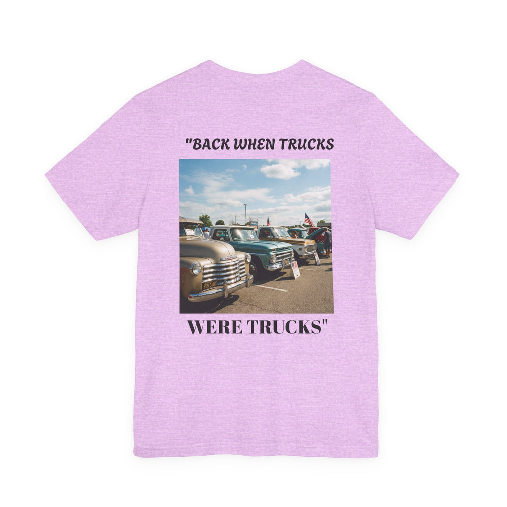 "Back When Trucks Were Trucks" Pickup T‑Shirt