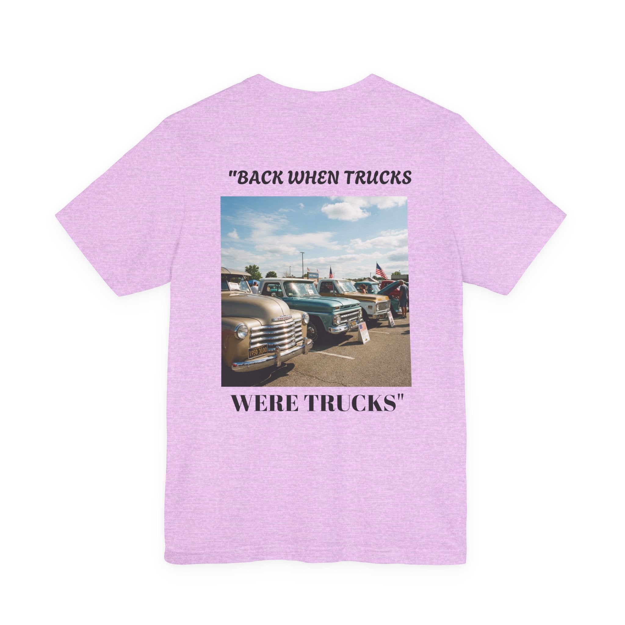 "Back When Trucks Were Trucks" Pickup T‑Shirt