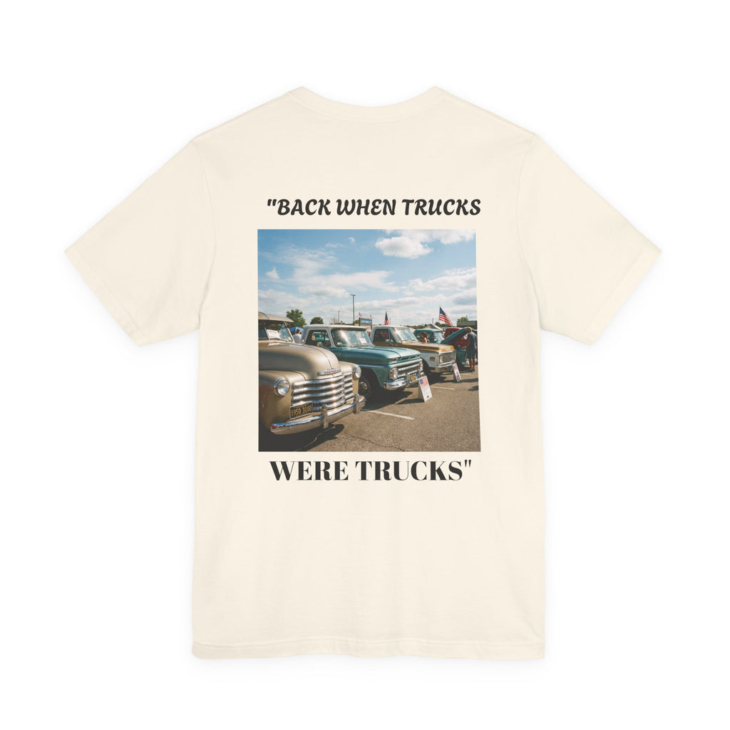 "Back When Trucks Were Trucks" Pickup T‑Shirt