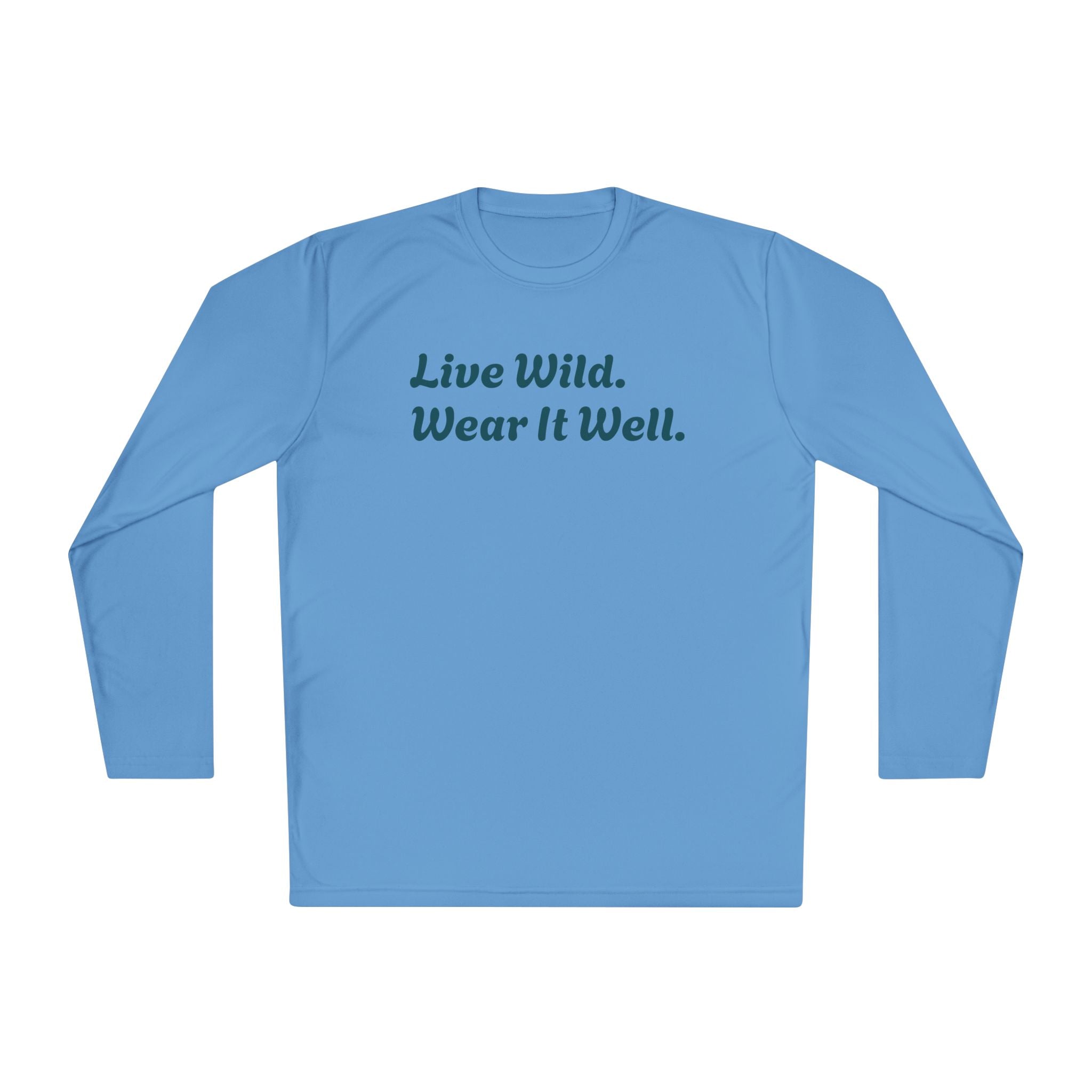 Fishing Shirt "Live Wild. Wear It Well." — Lightweight Long Sleeve Tee
